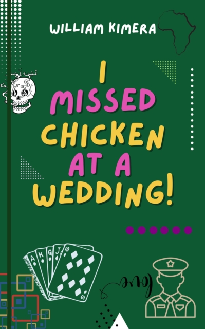 I Missed Chicken At A Wedding