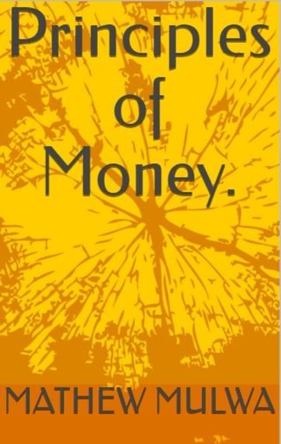 Principles of Money