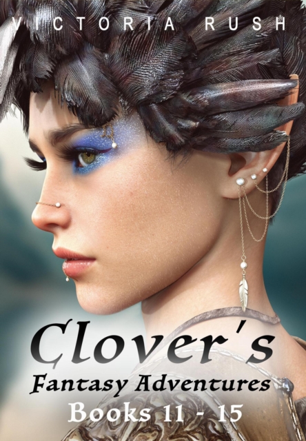 Clover's Adult Fairy Tales: Books 11 - 15