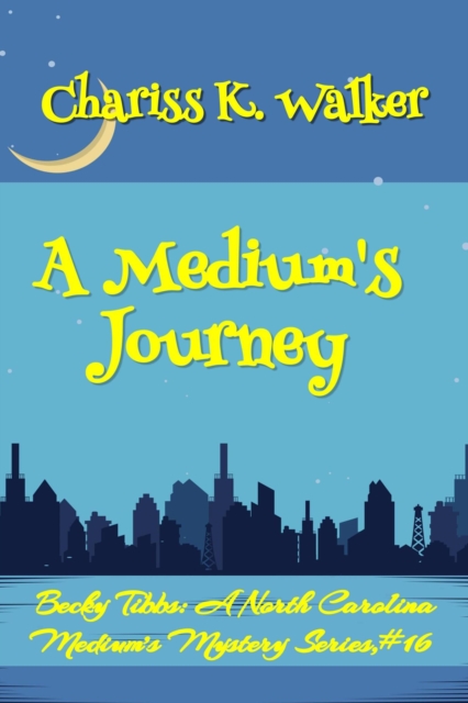 Medium's Journey: A Cozy Ghost Mystery