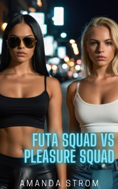 Futa Squad vs Pleasure Squad