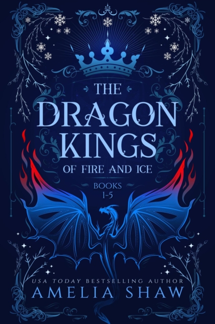 Dragon Kings of Fire and Ice: Books 1-5