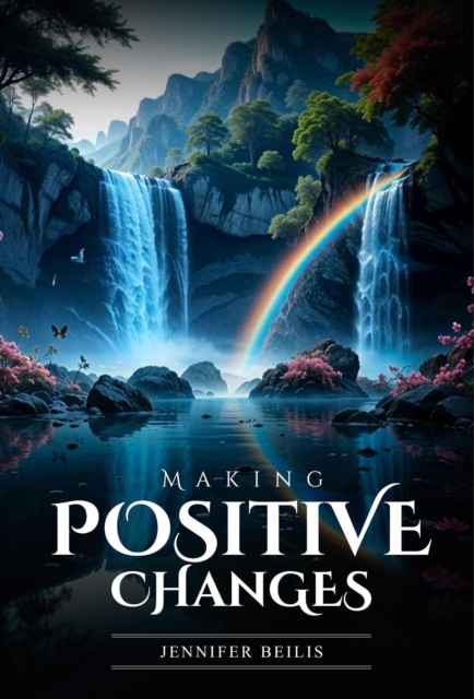 Making Positive Changes