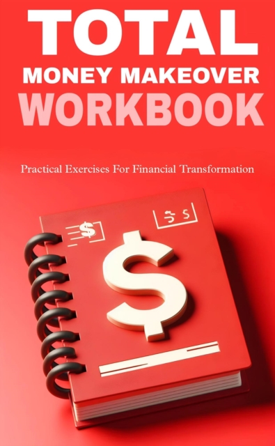Total money makeover workbook