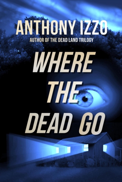 Where The Dead Go