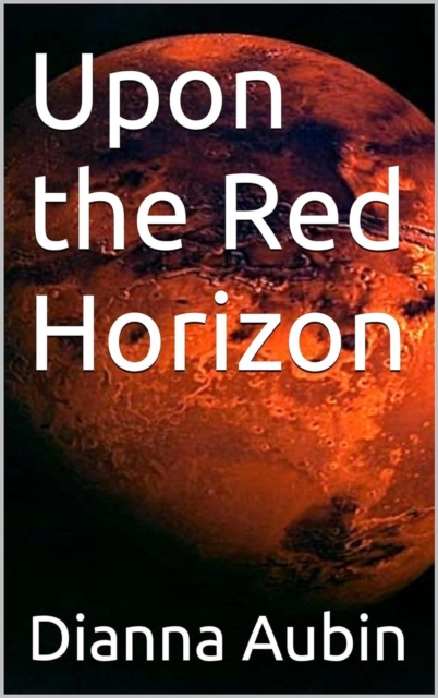 Upon the Red Horizon