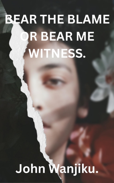 Bear the Blame or Bear me Witness
