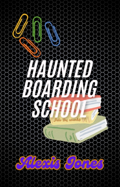 Haunted Boarding School