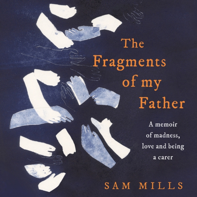 Fragments of my Father