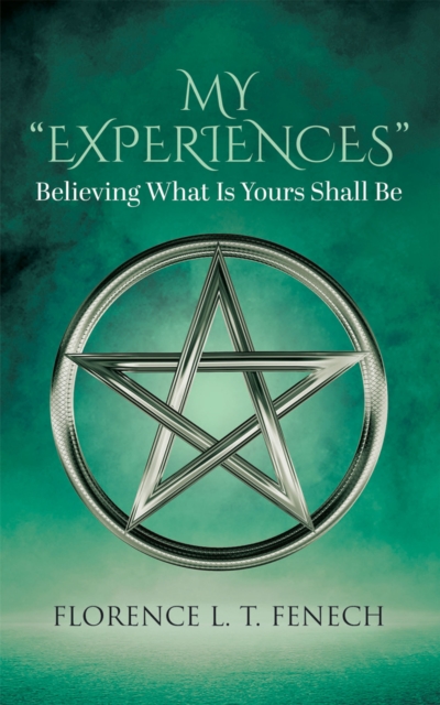 My &quote;Experiences&quote;: Believing What Is Yours Shall Be