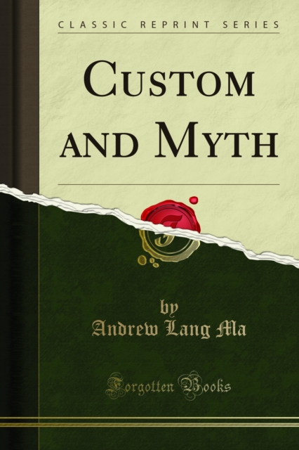 Custom and Myth