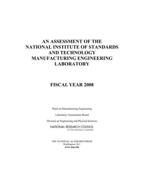 Assessment of the National Institute of Standards and Technology Manufacturing Engineering Laboratory
