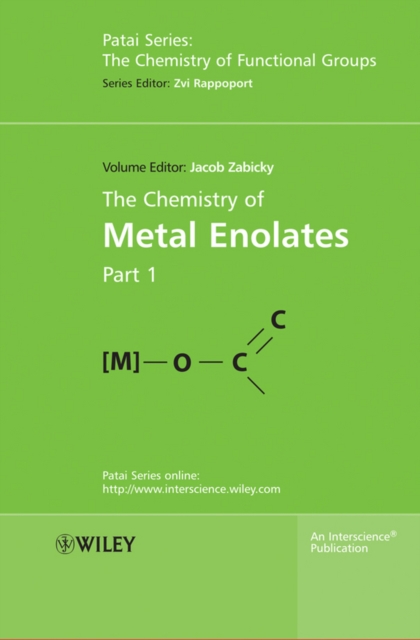 Chemistry of Metal Enolates, 2 Volume Set