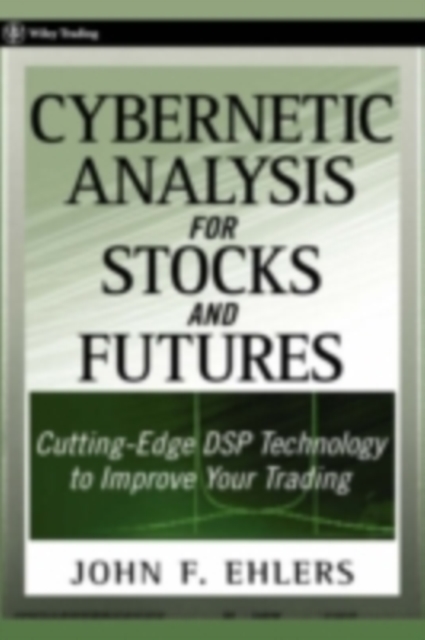 Cybernetic Analysis for Stocks and Futures