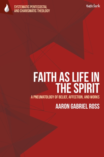 Faith as Life in the Spirit