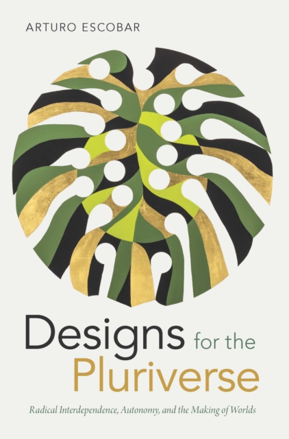 Designs for the Pluriverse