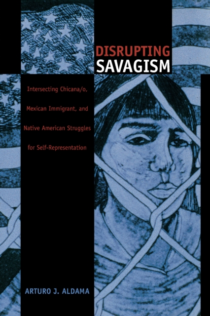 Disrupting Savagism