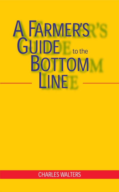 Farmer's Guide to the Bottom Line