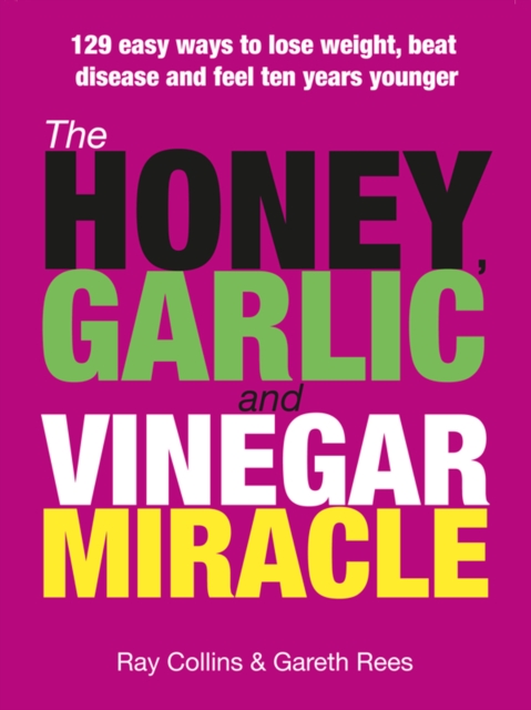 Honey, Garlic & Vinegar Miracle