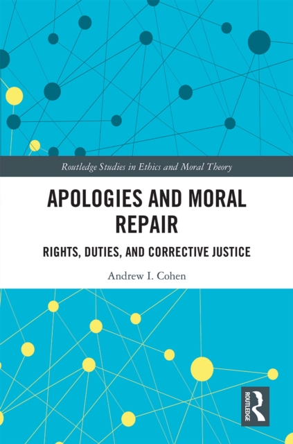 Apologies and Moral Repair