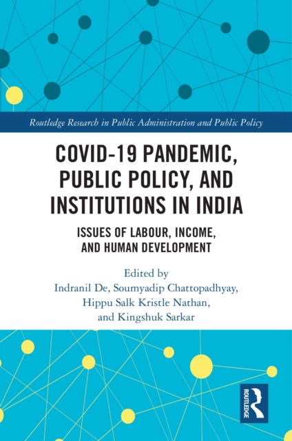 COVID-19 Pandemic, Public Policy, and Institutions in India