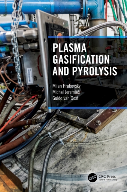 Plasma Gasification and Pyrolysis