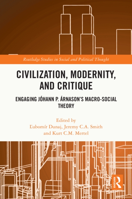 Civilization, Modernity, and Critique