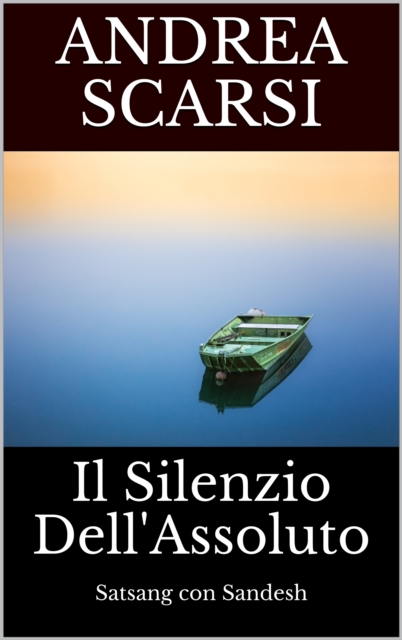 Il Silenzio Dell'Assoluto