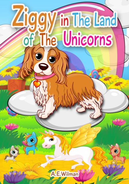Ziggy in the Land of the Unicorns
