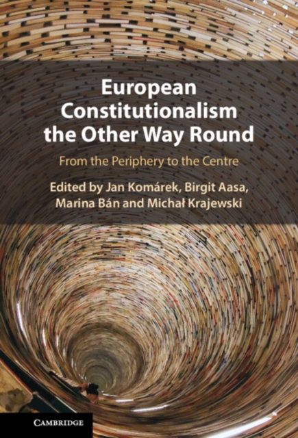 European Constitutionalism the Other Way Round