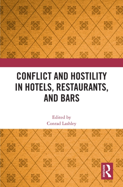 Conflict and Hostility in Hotels, Restaurants, and Bars