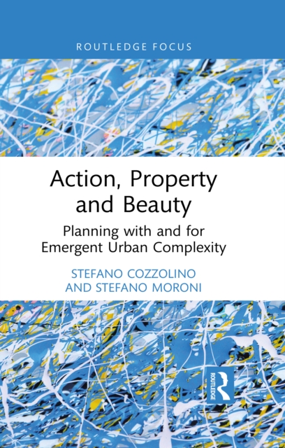 Action, Property and Beauty