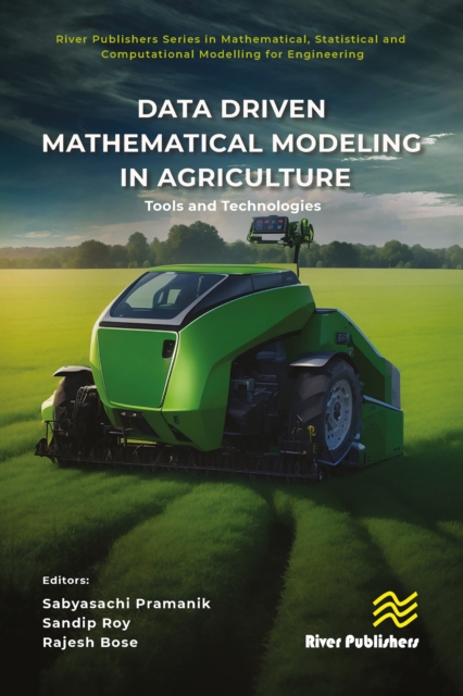 Data Driven Mathematical Modeling in Agriculture