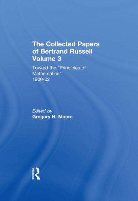 Collected Papers of Bertrand Russell, Volume 3
