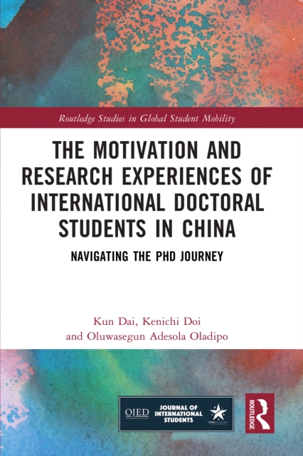 Motivation and Research Experiences of International Doctoral Students in China