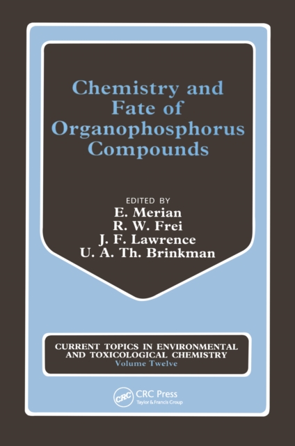 Chemistry and Fate of Organophosphorus Compounds
