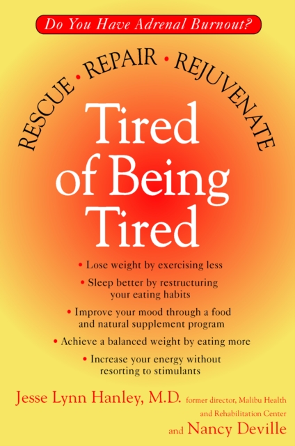 Tired of Being Tired