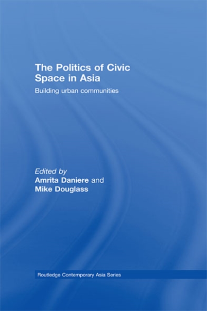 Politics of Civic Space in Asia