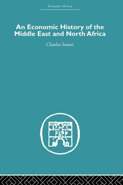 Economic History of the Middle East and North Africa