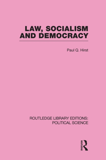 Direct Action and Liberal Democracy (Routledge Library Editions:Political Science Volume 6)