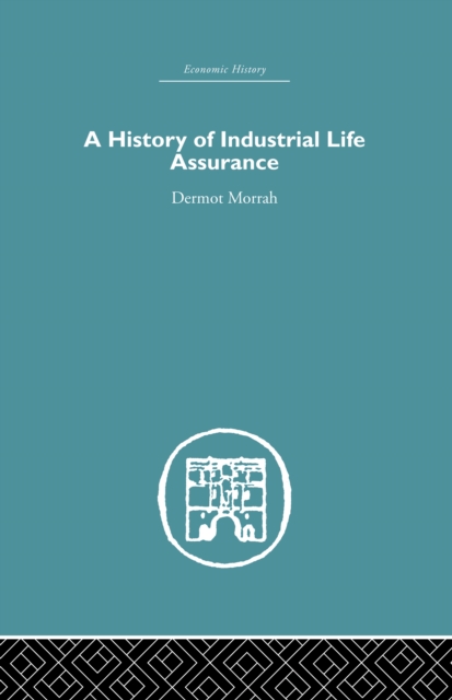 History of Industrial Life Assurance