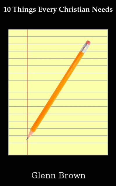 10 Things Every Christian Needs