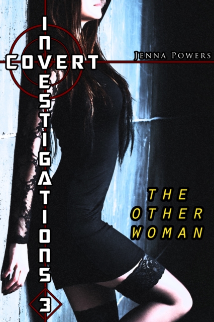 Covert Investigations 3: The Other Woman