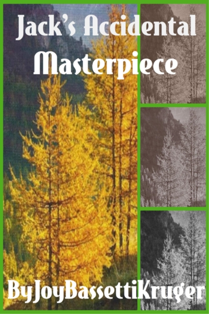 Jack's Accidental Masterpiece