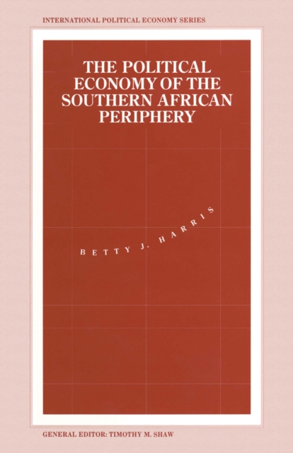Political Economy of the Southern African Periphery