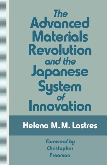 Advanced Materials Revolution and the Japanese System of Innovation