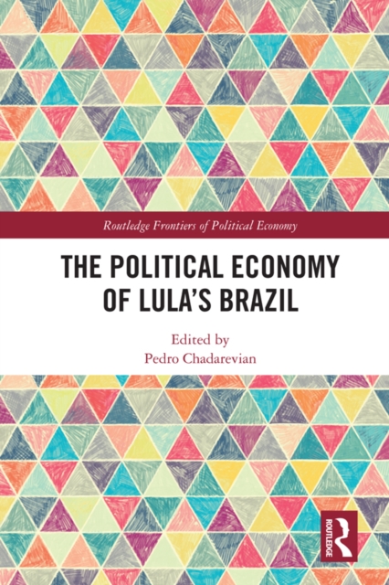 Political Economy of Lula's Brazil