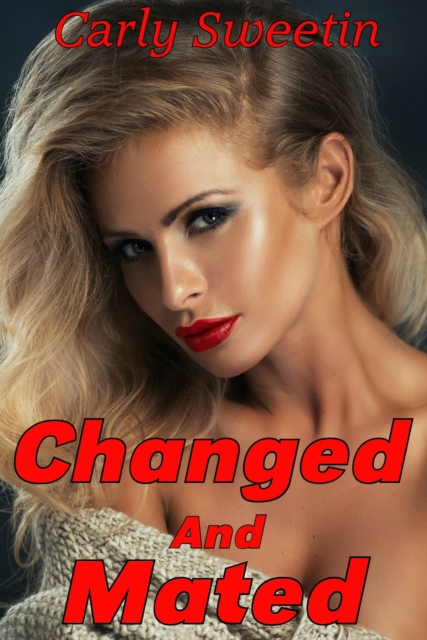 Changed and Mated