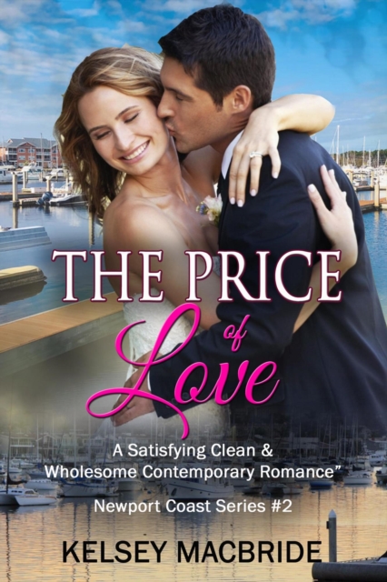 Price of Love - A Christian Clean & Wholesome Contemporary Romance