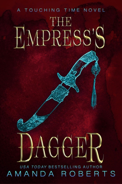 Empress's Dagger: A Time Travel Romance